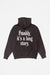 It's a long story hoodie